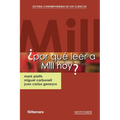 ¿Por qué leer a Mill hoy?