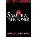 The Samurai and the Prisoner