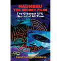 Haunebu: The Secret Files: The Greatest UFO Secret of All Time