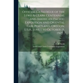 Official Catalogue of the Lewis & CLark Centennial and American Pacific Exposition and Oriental Fair, Portland, Oregon, U.S.A., June 1 to October 15,