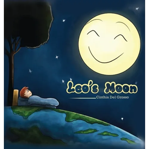 Leo's Moon: Leo's Moon: Children's Environment Books, Saving Planet Earth, Waste, Recycling, Sustainability, Saving the Animals, Protecting the Planet