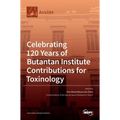 Celebrating 120 Years of Butantan Institute Contributions for Toxinology