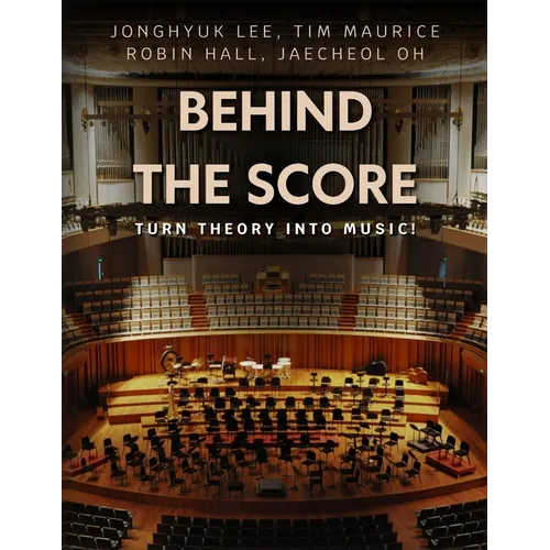 Behind the Score: Turn Theory into Music!