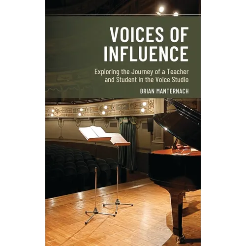 Voices of Influence: Exploring the Journey of a Teacher and Student in the Voice Studio