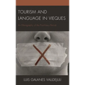 Tourism and Language in Vieques: An Ethnography of the Post-Navy Period