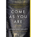 Come as You Are