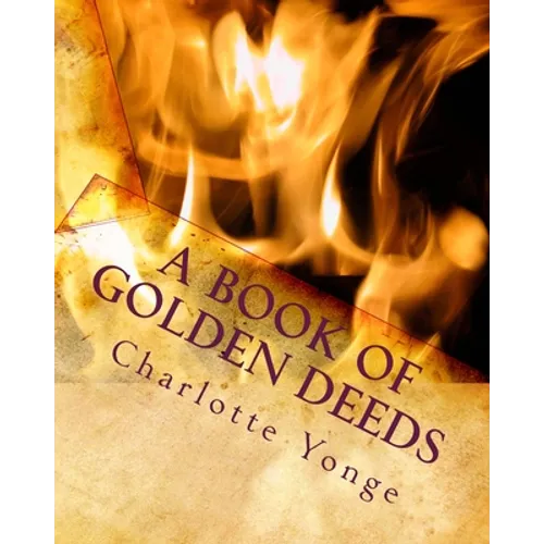A Book of Golden Deeds - Paperback