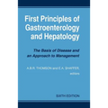 First Principles of Gastroenterology and Hepatology