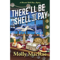 There'll Be Shell to Pay