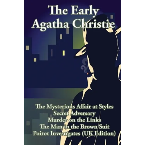 The Early Agatha Christie: A Positronic Book