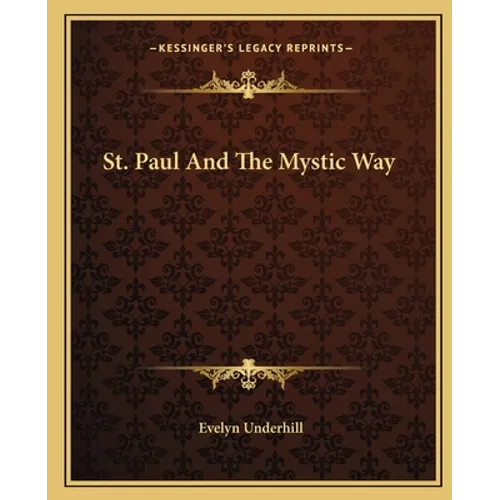 St. Paul And The Mystic Way