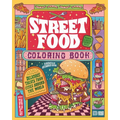 Street Food Coloring Book: Delicious Treats from Cities Around the World