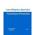 Foreclosure Prevention Loss Mitigation Specialist