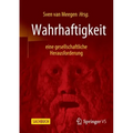 Wahrhaftigkeit - Eine Gesellschaftliche Herausforderung