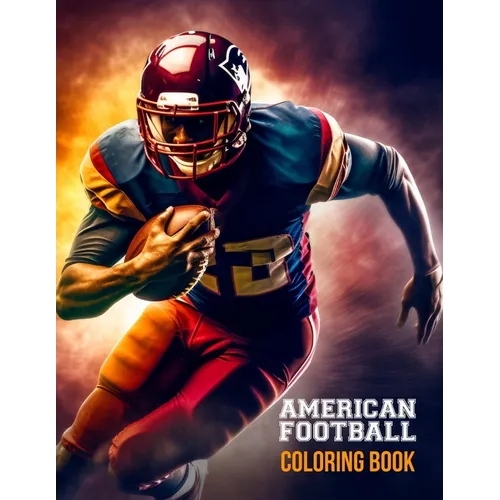 American Football Coloring Book: Exquisite Illustrations of NFL players and Team Emblems for Adults, teens and kids