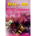 Prise de son: Stéréophonie et multicanal