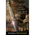 Sharper Than a Two-Edged Sword