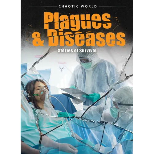 Plagues & Diseases: Stories of Survival