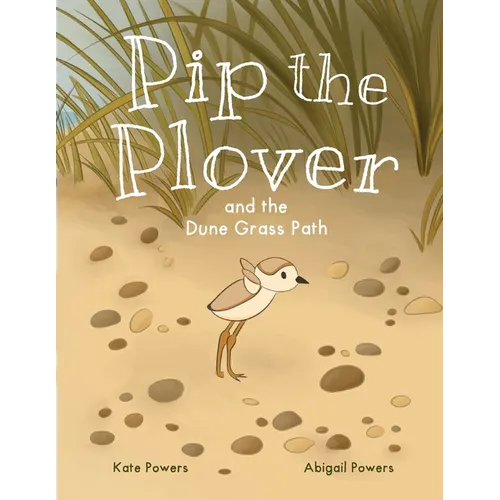 Pip the Plover and the Dune Grass Path