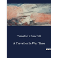 A Traveller In War Time