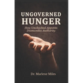 Ungoverned Hunger: How Unchecked Appetite Dismantles Appetite