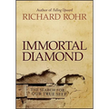 Immortal Diamond: The Search for Our True Self