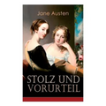 Stolz & Vorurteil: Klassiker der Weltliteratur