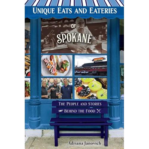 Unique Eats and Eateries of Spokane