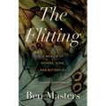 The Flitting: A Memoir of Fathers, Sons, and Butterflies
