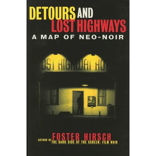 Detours and Lost Highways: A Map of Neo-Noir