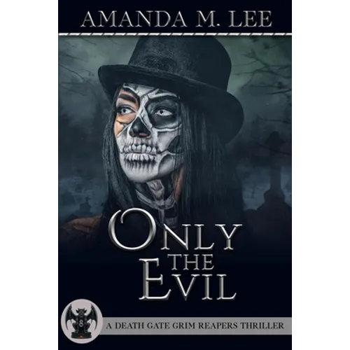 Only the Evil