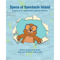 Specs of Spectacle Island: A story of an island from trash to treasure