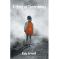 Kicking at Tombstones