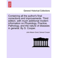 Containing all the author's final corrections and improvements. Third edition, with much additional modern information on Physiology, Practice, Pathol