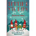 Bedtime Stories for Kids: Christmas Edition - Fun and Calming Christmas Short Stories for Kids, Children and Toddlers to Fall Asleep Fast! Reduce Anxi