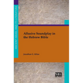 Allusive Soundplay in the Hebrew Bible
