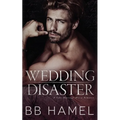 Wedding Disaster: A Fake Marriage Mafia Romance
