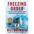 Freezing Order: A True Story of Money Laundering, Murder, and Surviving Vladimir Putin's Wrath