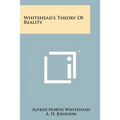 Whitehead's Theory Of Reality