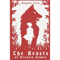 The Beasts of Vissaria County