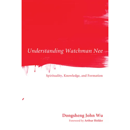 Understanding Watchman Nee