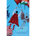 Superhero Rhetoric from Exceptionalism to Globalization: Up, Up and ...Abroad