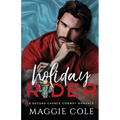 Holiday Rider: A Second Chance Cowboy Romance