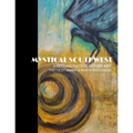 Mystical Southwest: A Collaboration of Fine Art by Yvette St.Amant & Robyn McClendon