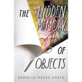 The Hidden Memory of Objects