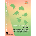World Forests from Deforestation to Transition?