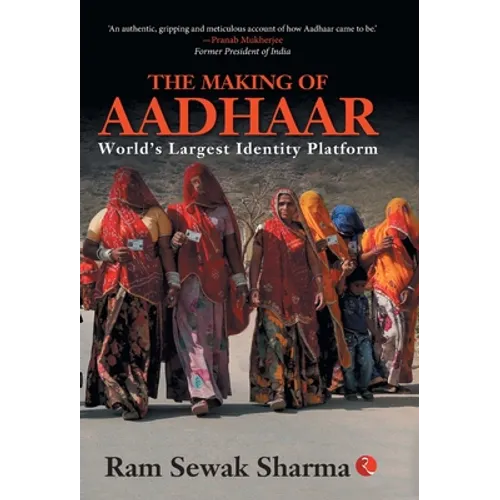 Making of Aadhaar