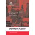 European Recovery and the Search for Western Security, 1946-1948: Documents on British Policy Overseas, Series I, Volume XI