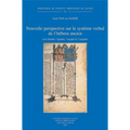 Nouvelle Perspective Sur Le Systeme Verbal de l'Hebreu Ancien: Les Formes *Qatala, *Yaqtul Et *Yaqtulu