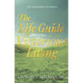 The Life Guide for Victorious Living: Daily Devotional for New Believers